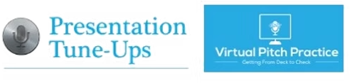 Presentation Tune-Ups and Virtual Pitch Practice